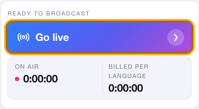 The Go live button on the Live page, ringed, above the On air and Billed per language clocks.
